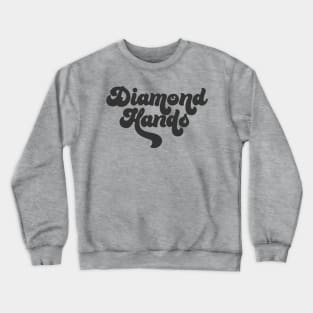 Diamond Hands Crewneck Sweatshirt
